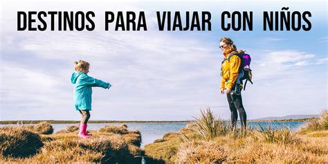 viajes con niños europa|Top 15 destinos para tus vacaciones con niños 